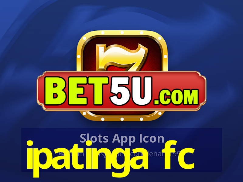 Ipatinga Fc V