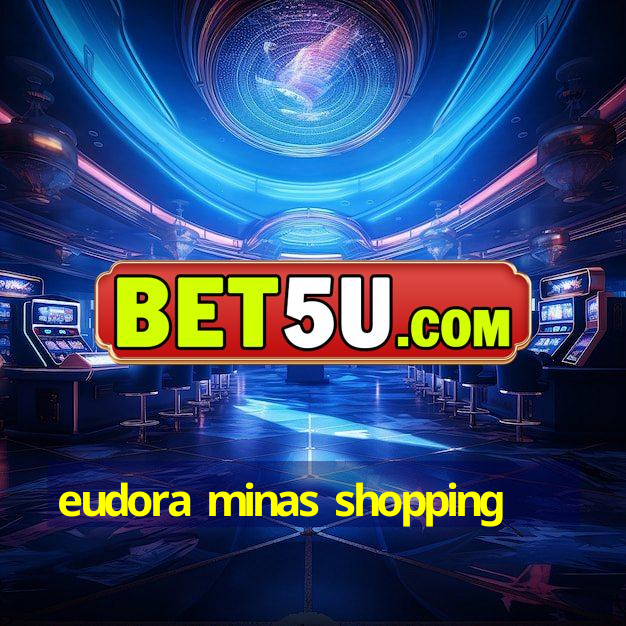 eudora minas shopping - IOS